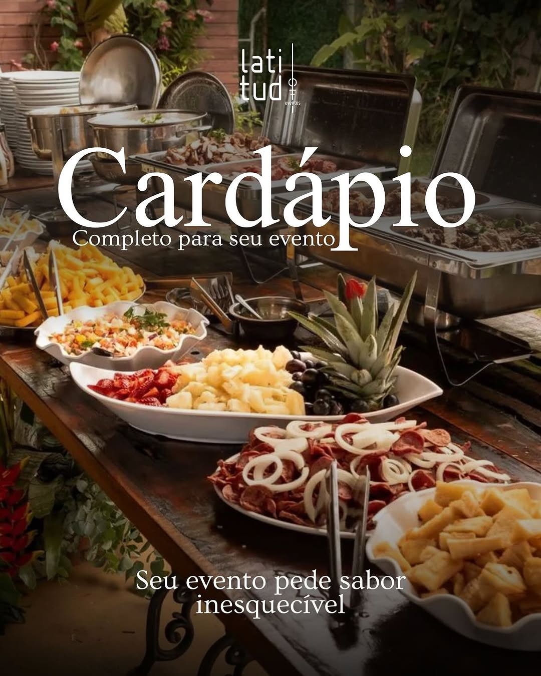 Cardápio completo para eventos na Chácara Latitud